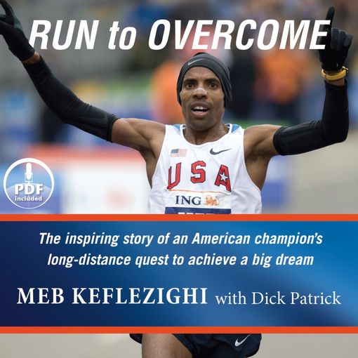 Title details for Run to Overcome by Meb Keflezighi - Available